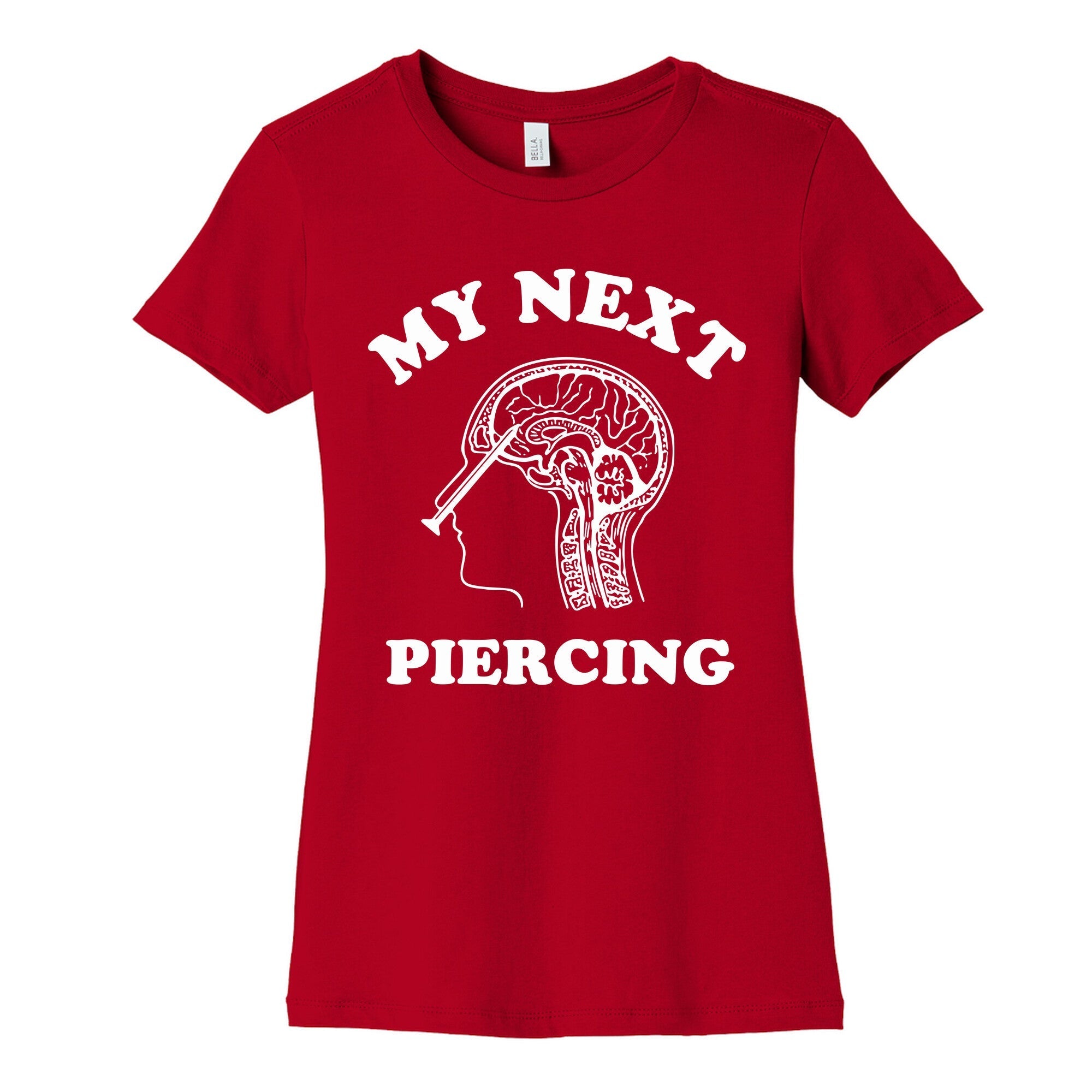 My Next Piercing Womens Cotton Tee