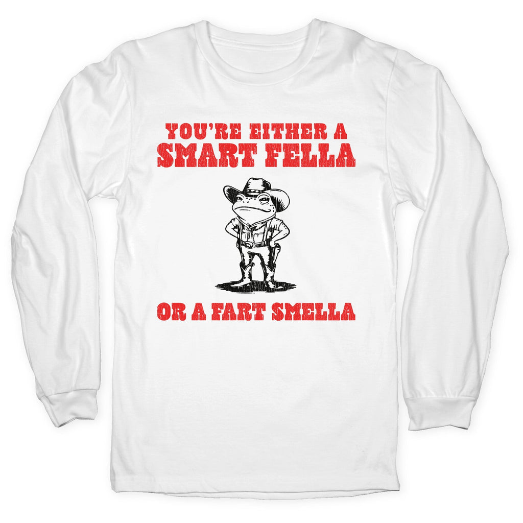 Fart Smella Longsleeve Tee