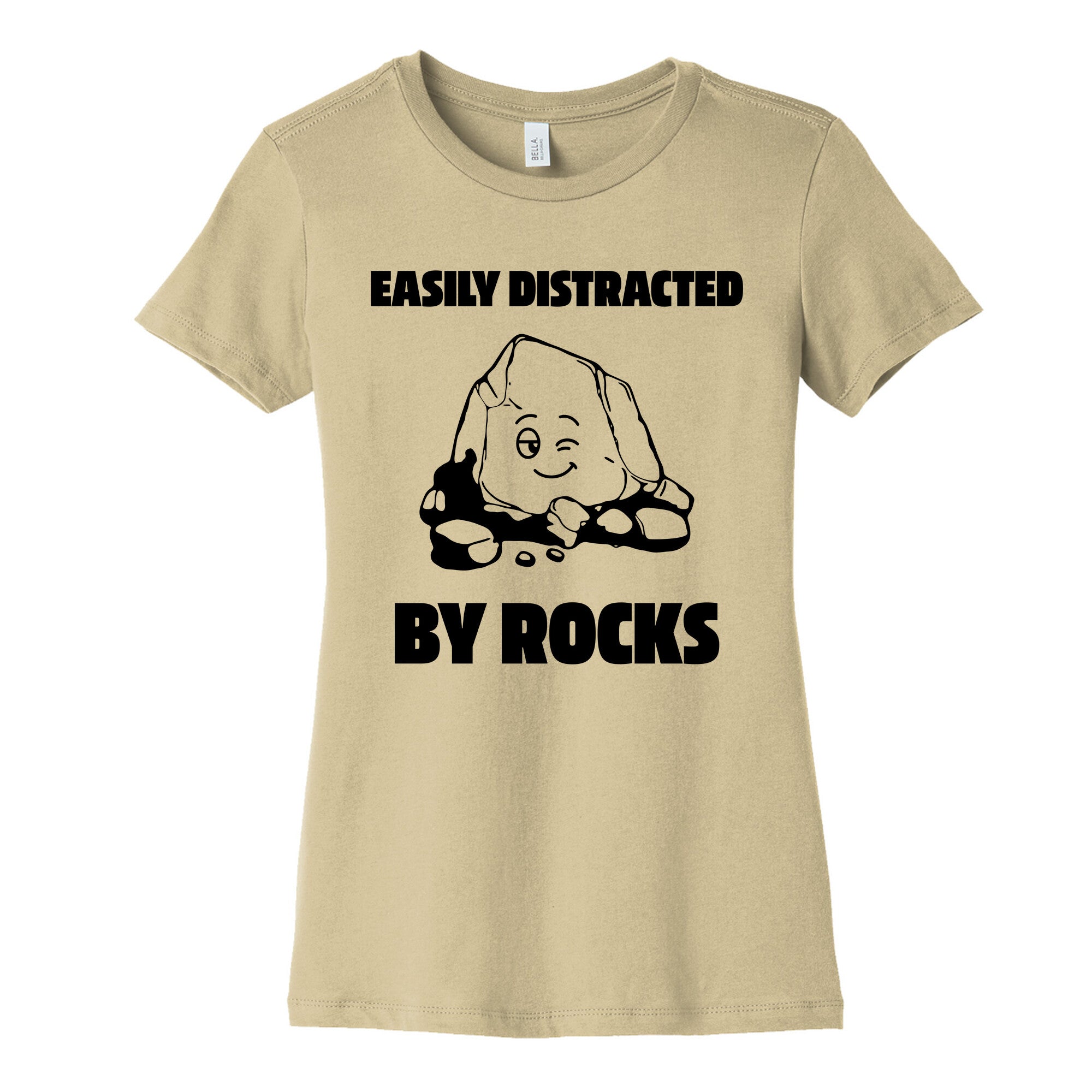 Easily Distracted By Rocks Womens Cotton Tee