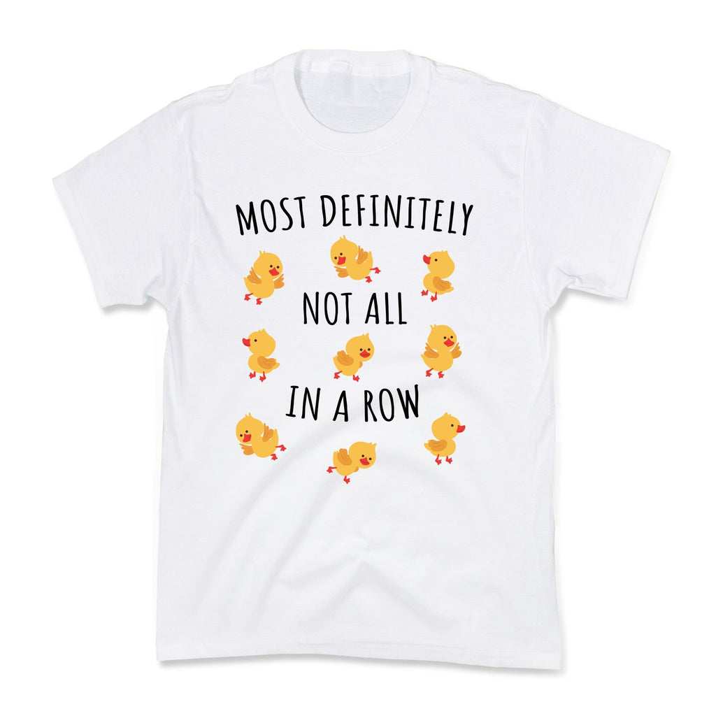 Not All In A Row Kids Tee
