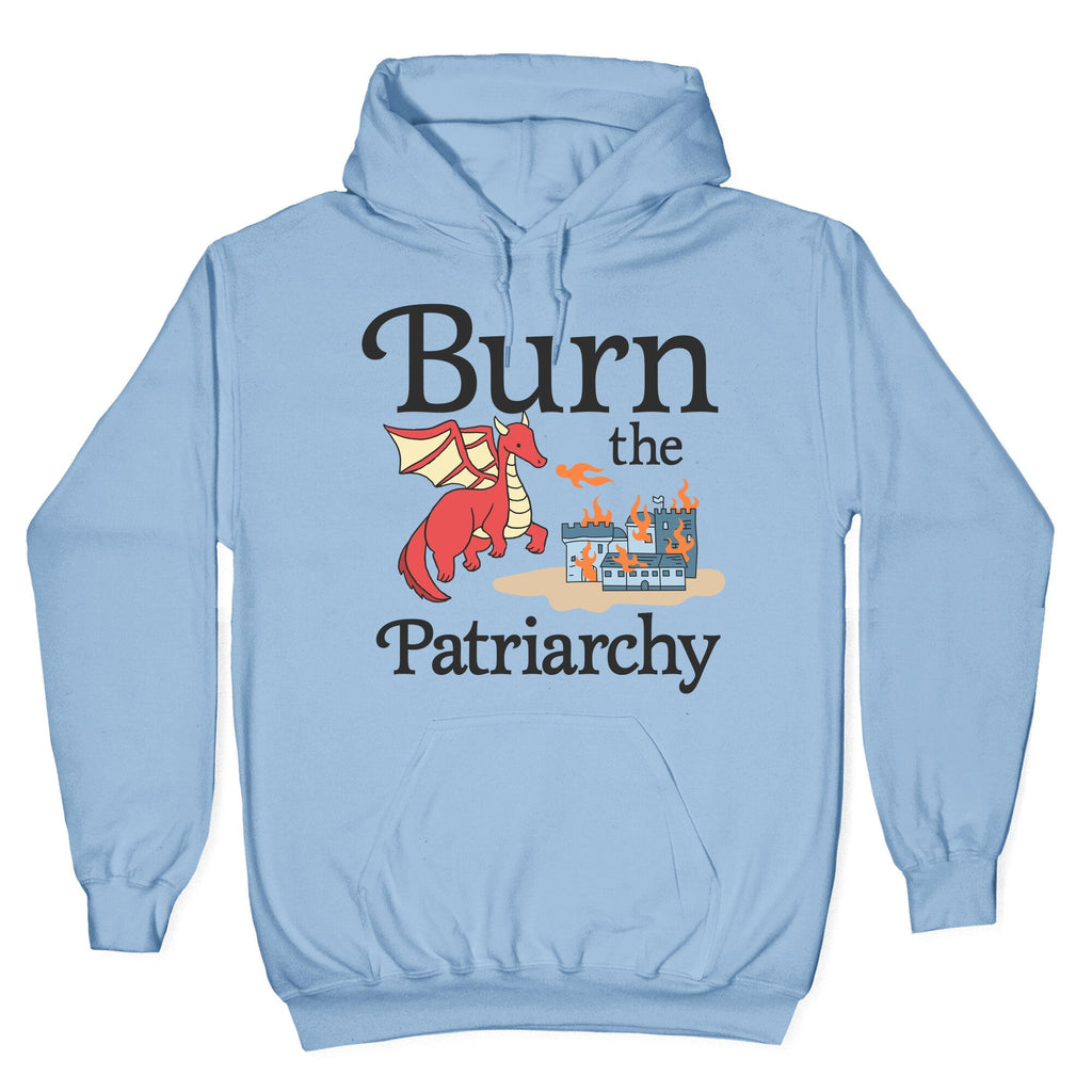 Burn the Patriarchy Hoodie