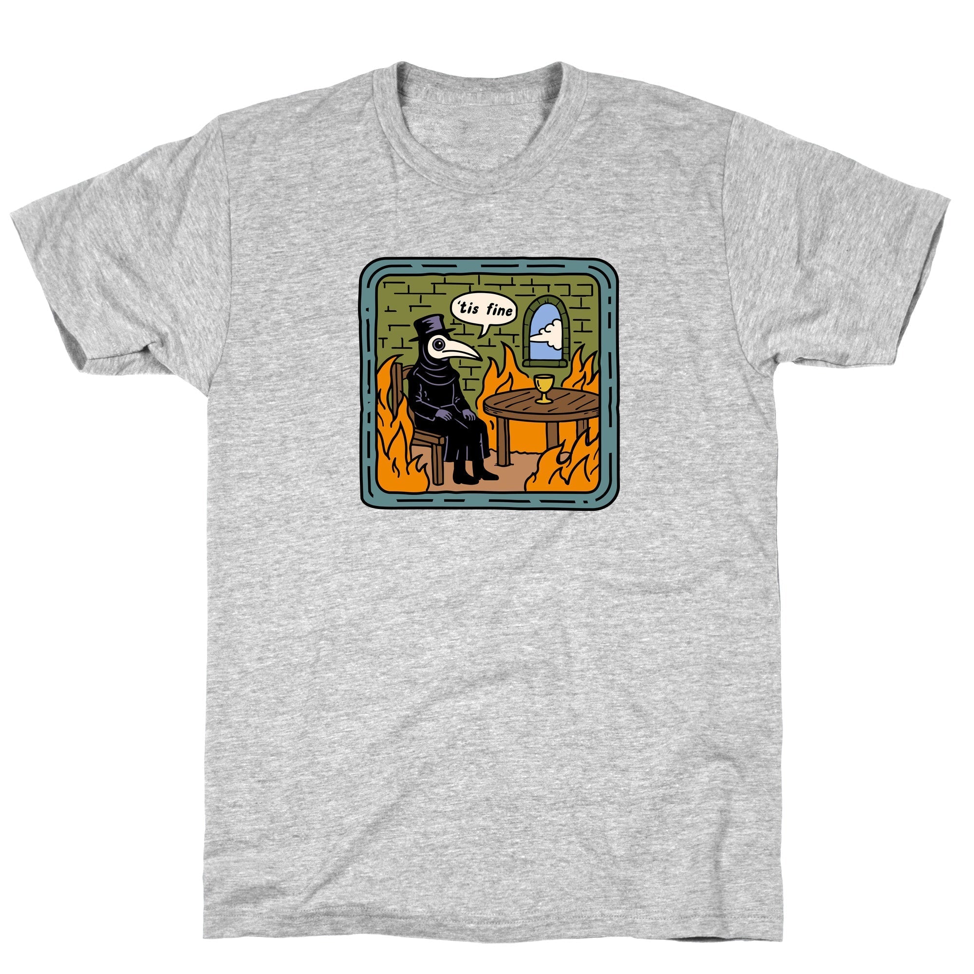 Tis Fine T-Shirt