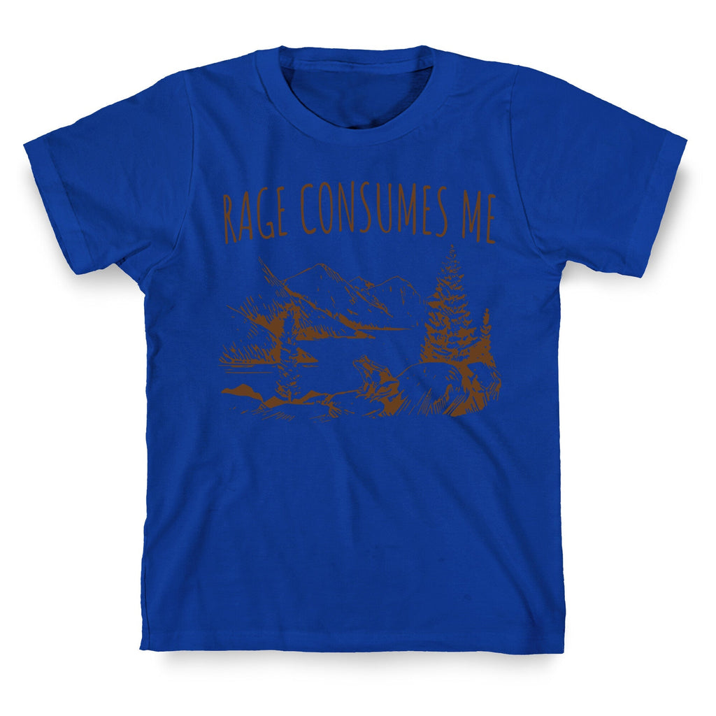 Rage Consumes Me T-Shirt