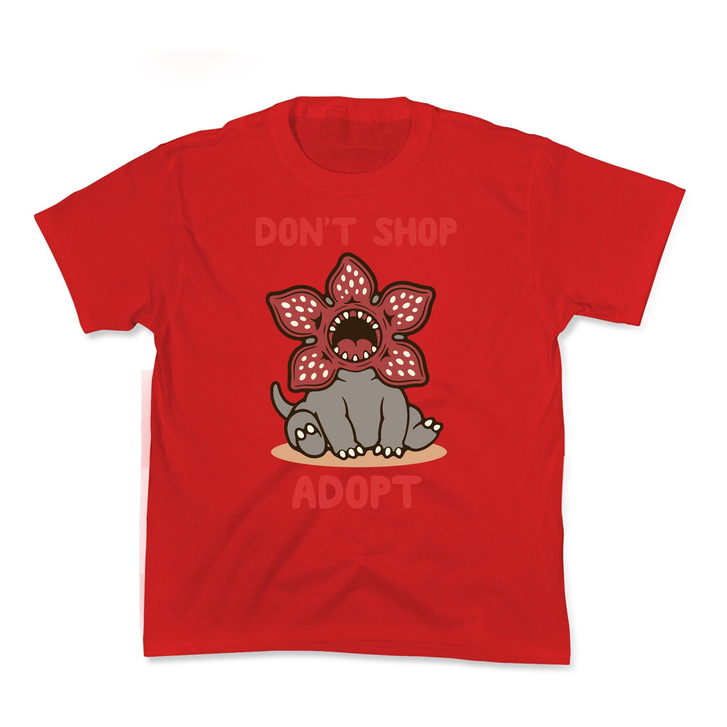 Dont Shop Adopt Demogorgon Kids Tee