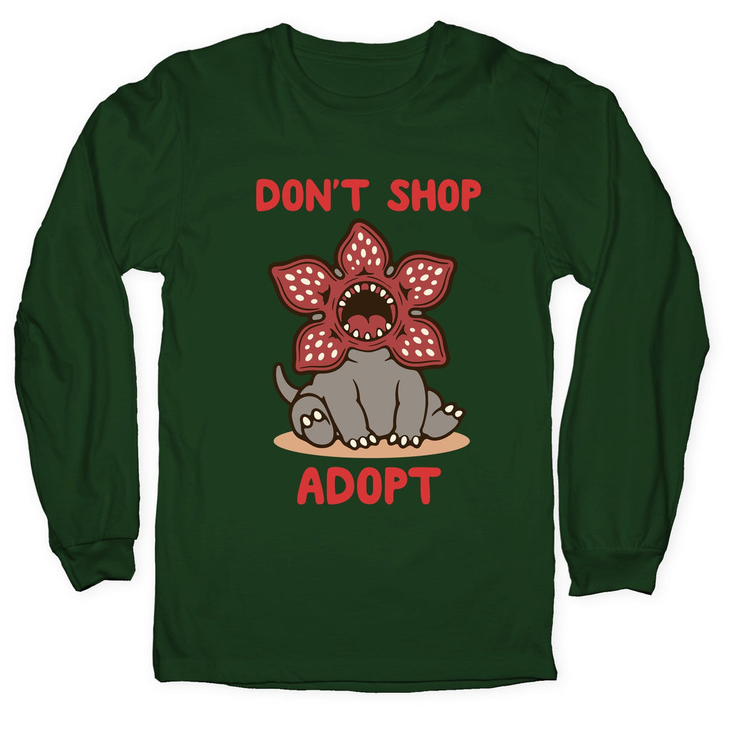 Dont Shop Adopt Demogorgon Longsleeve Tee