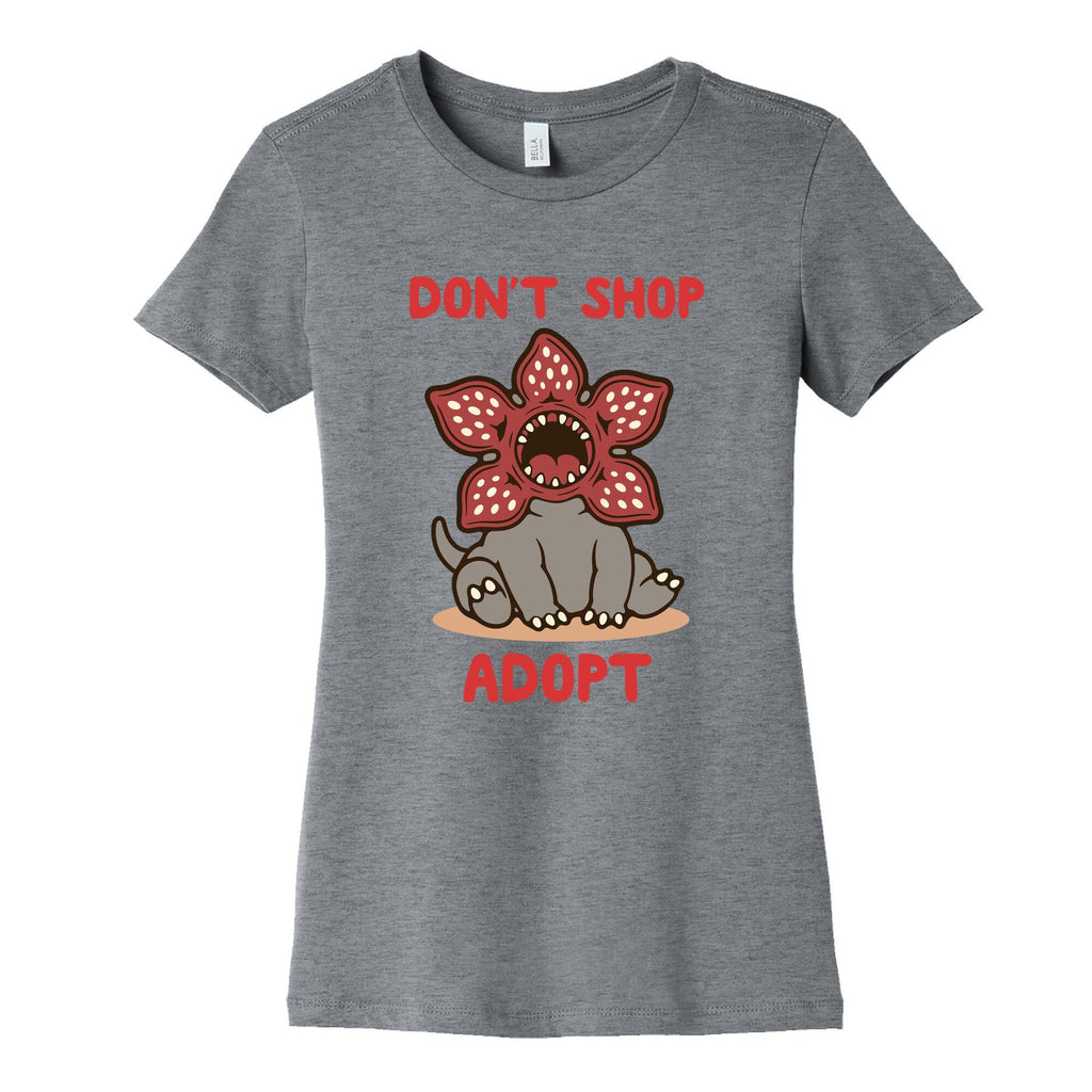 Dont Shop Adopt Demogorgon Womens Cotton Tee