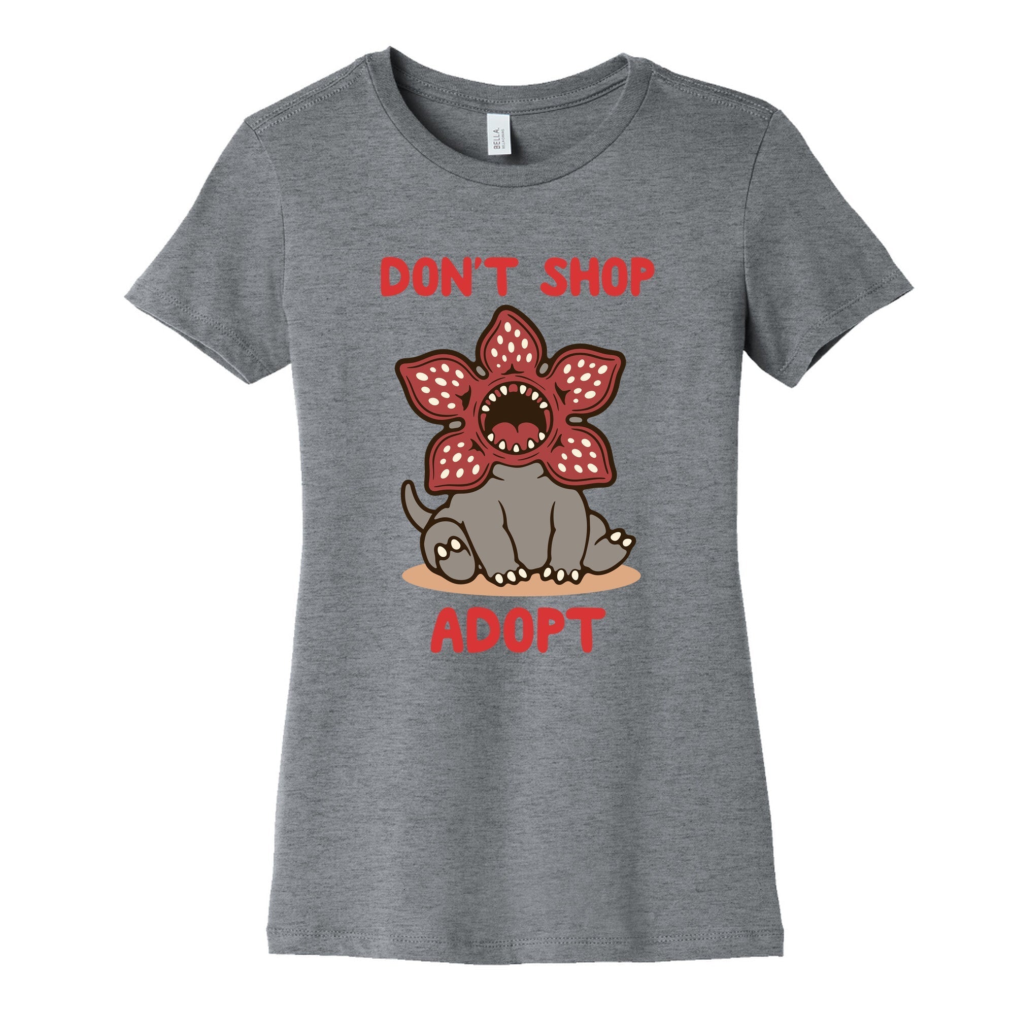 Dont Shop Adopt Demogorgon Womens Cotton Tee