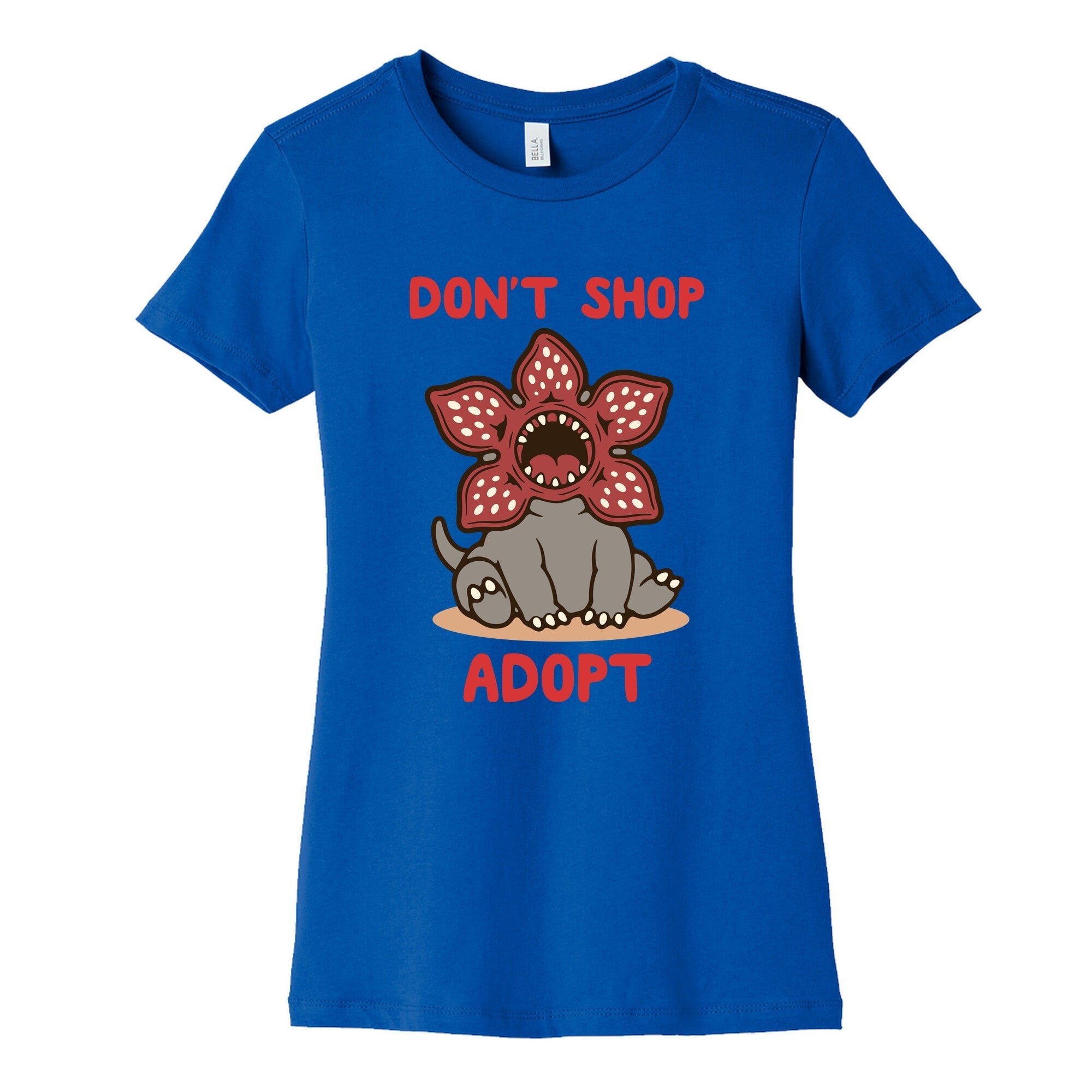 Dont Shop Adopt Demogorgon Womens Cotton Tee