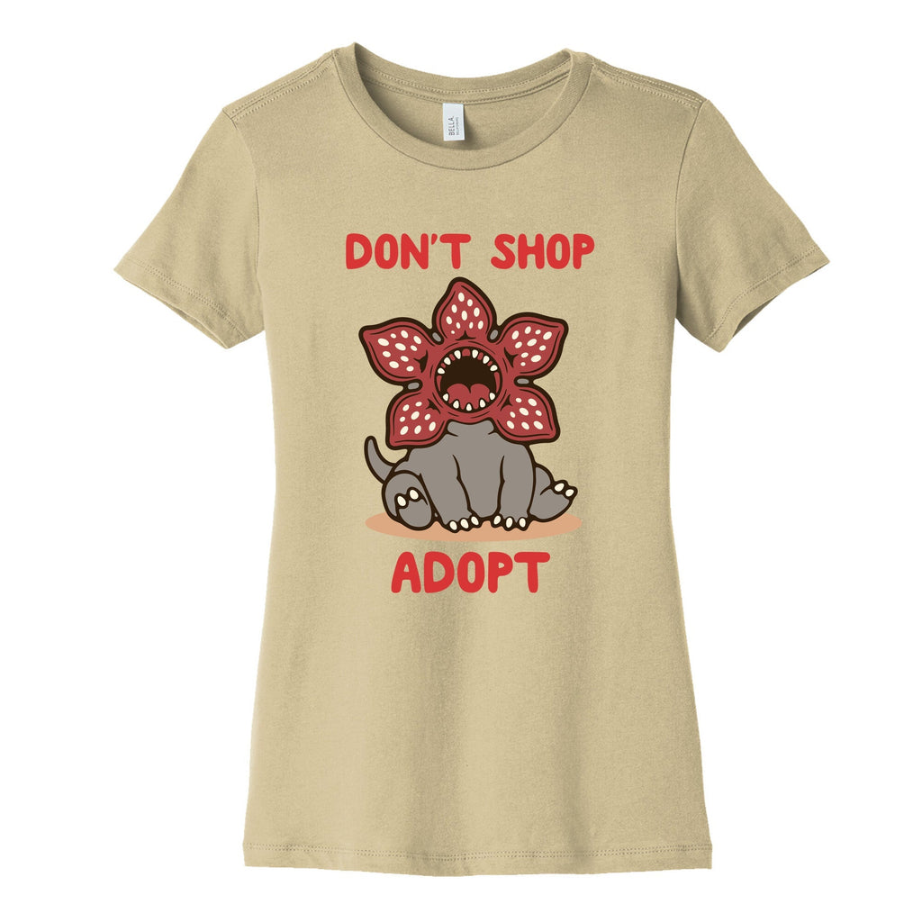 Dont Shop Adopt Demogorgon Womens Cotton Tee