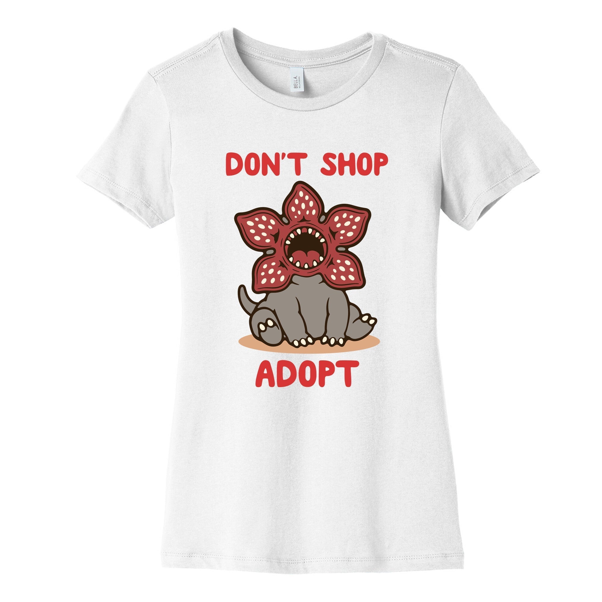 Dont Shop Adopt Demogorgon Womens Cotton Tee