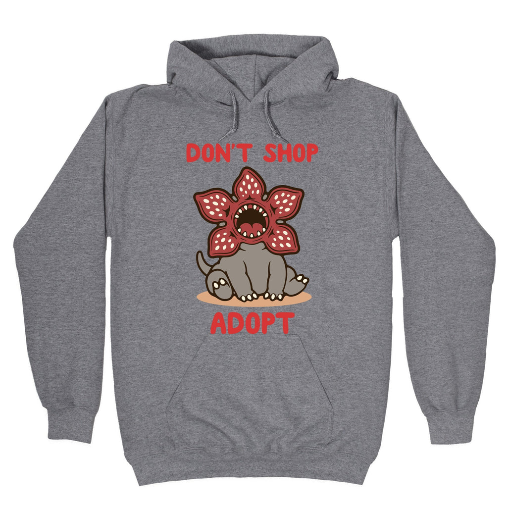 Dont Shop Adopt Demogorgon Hoodie