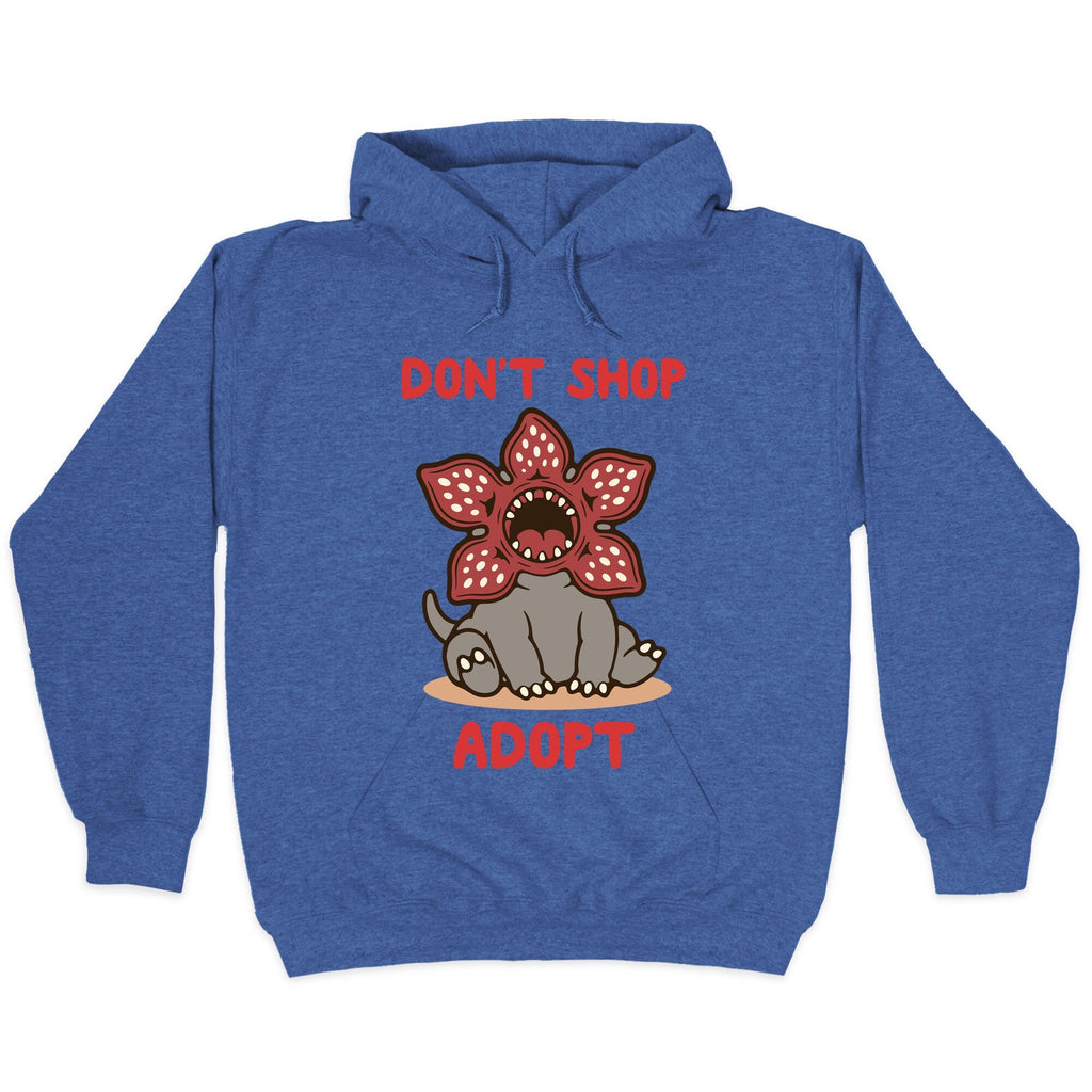 Dont Shop Adopt Demogorgon Hoodie