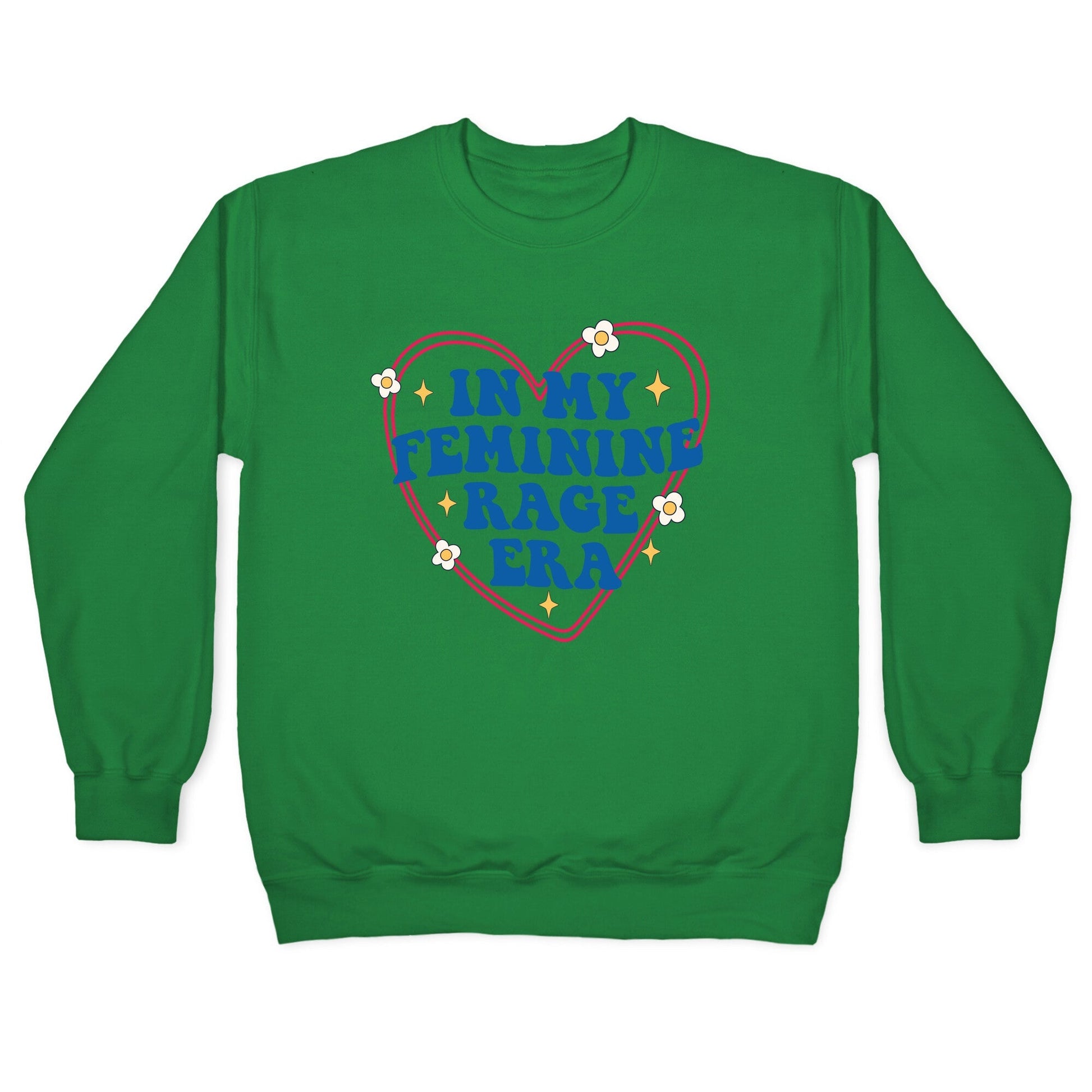 In My Feminine Rage Era Crewneck Sweatshirt