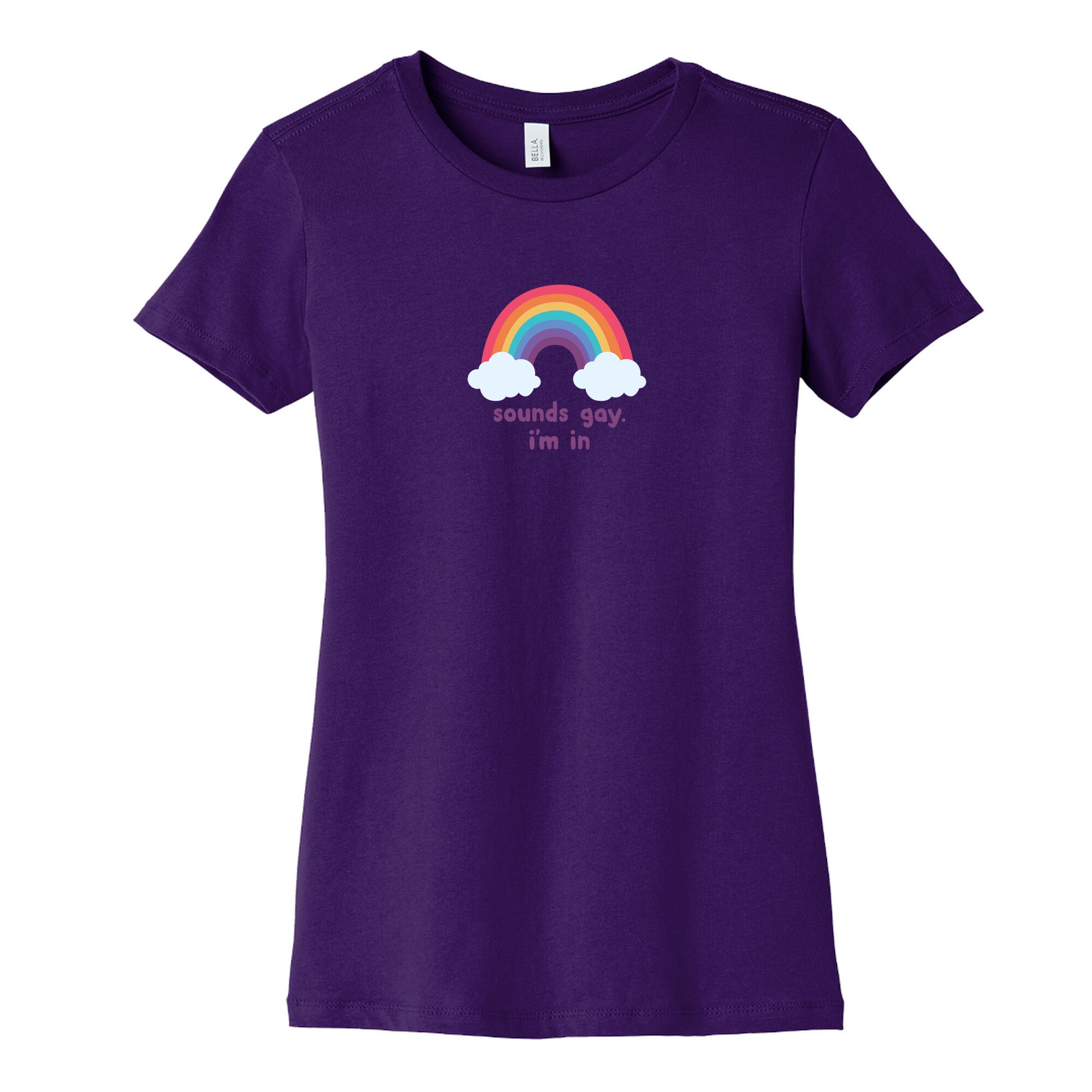 Sounds Gay, Im In Womens Cotton Tee