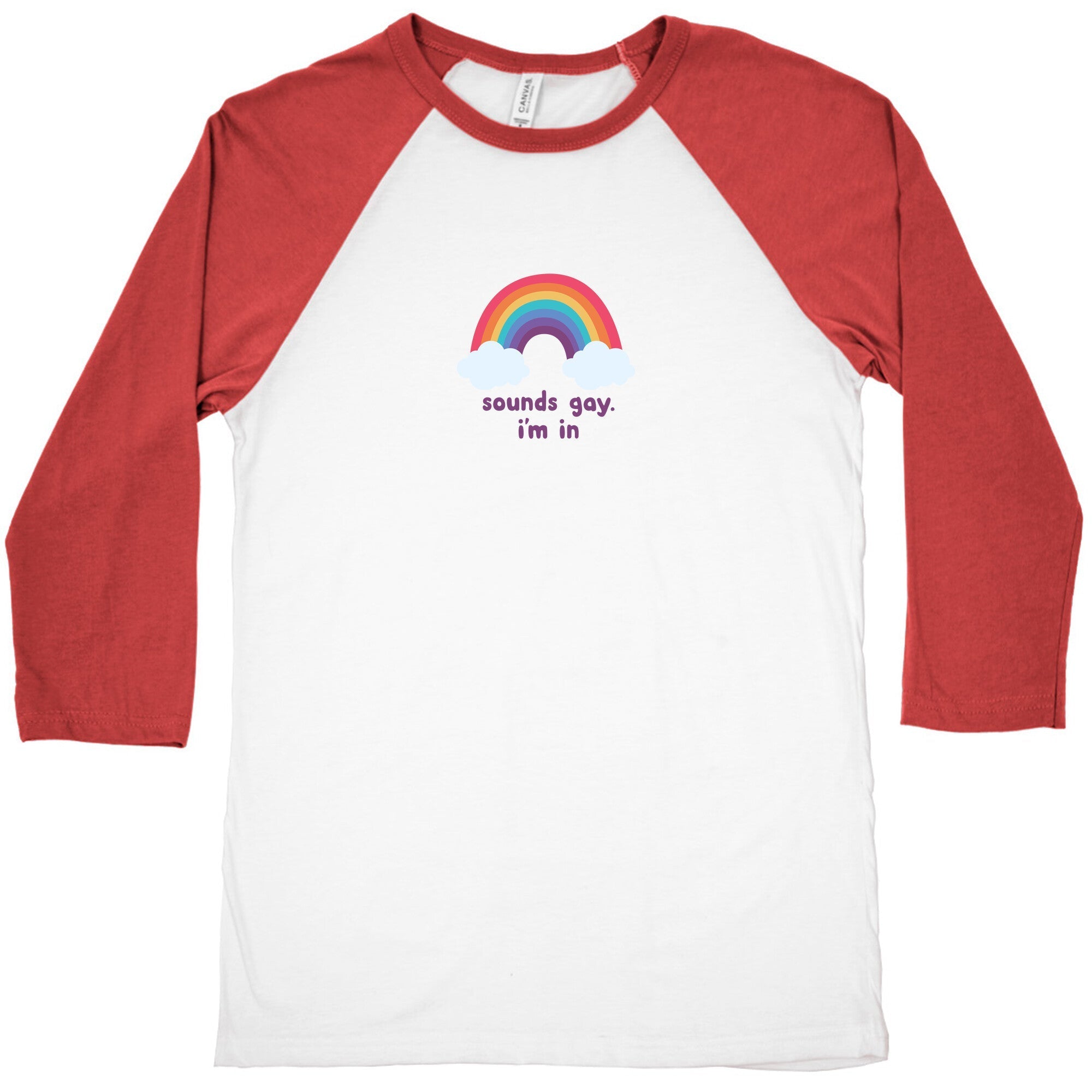 Sounds Gay, Im In Baseball Tee