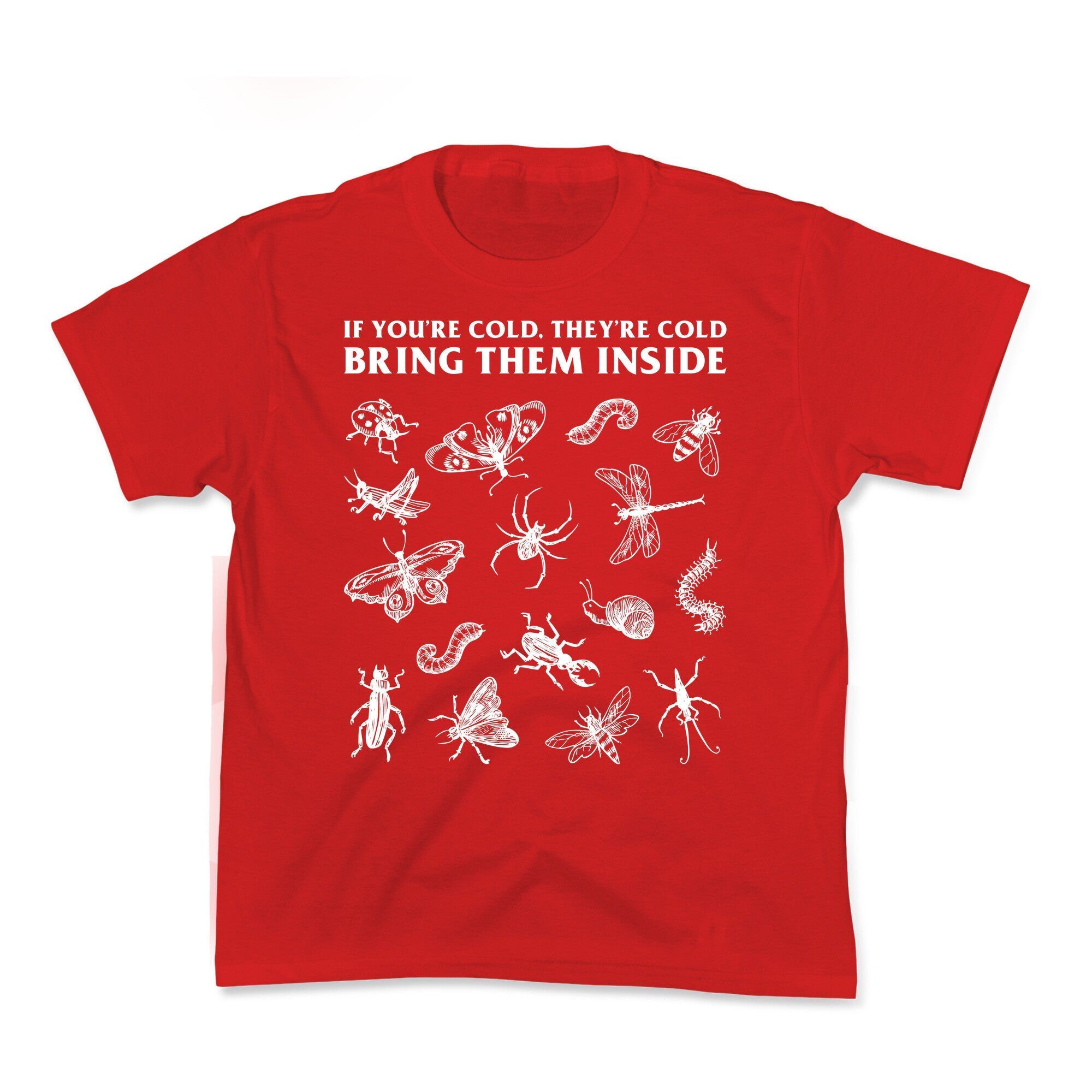 Bring Them Bugs Inside Kids Tee