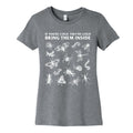 Bring Them Bugs Inside Womens Cotton Tee