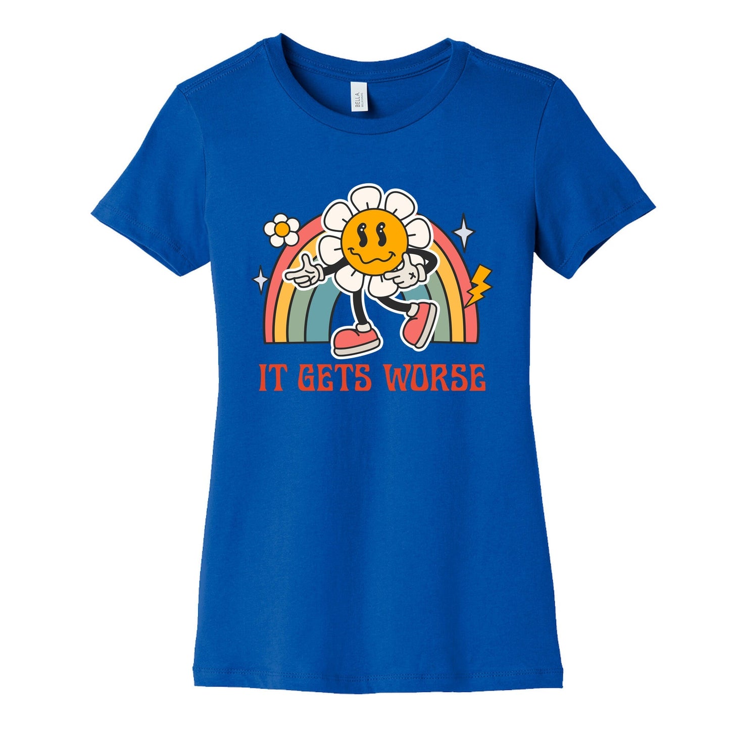 It Gets Worse Womens Cotton Tee