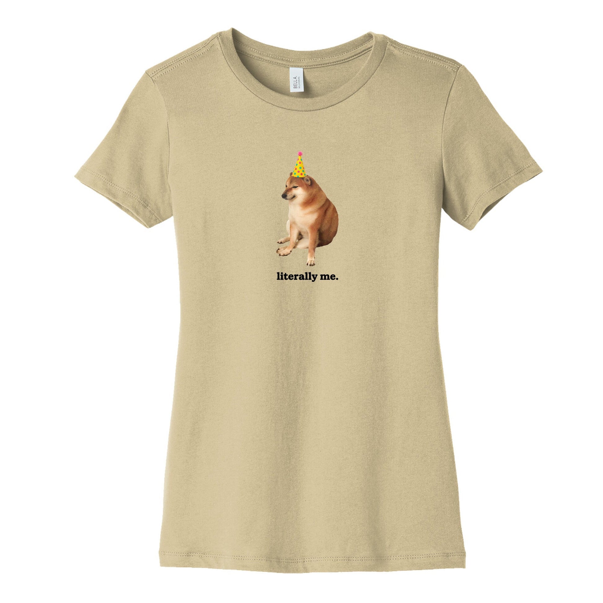 Literally Me Womens Cotton Tee