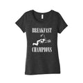 Breakfast Of Champnions Womens Triblend Tee