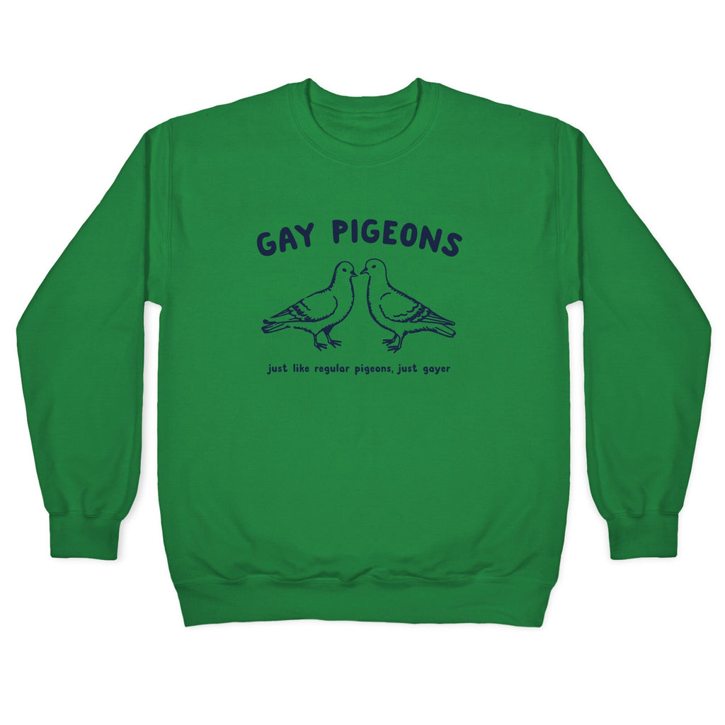 Gay Pigeons Crewneck Sweatshirt