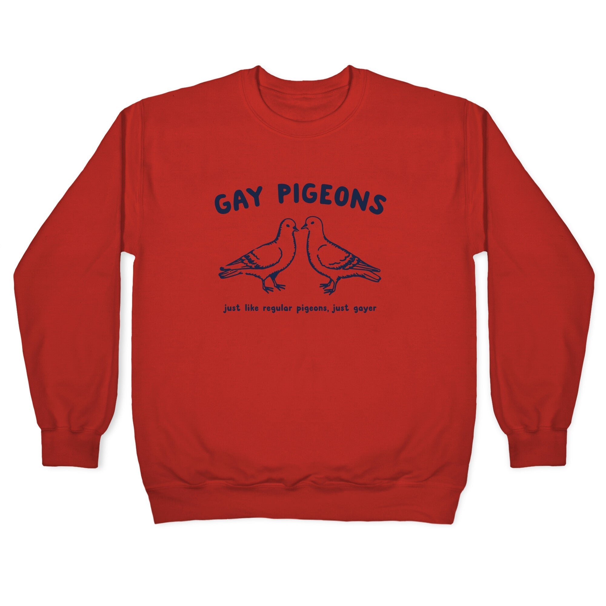 Gay Pigeons Crewneck Sweatshirt