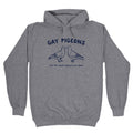 Gay Pigeons Hoodie