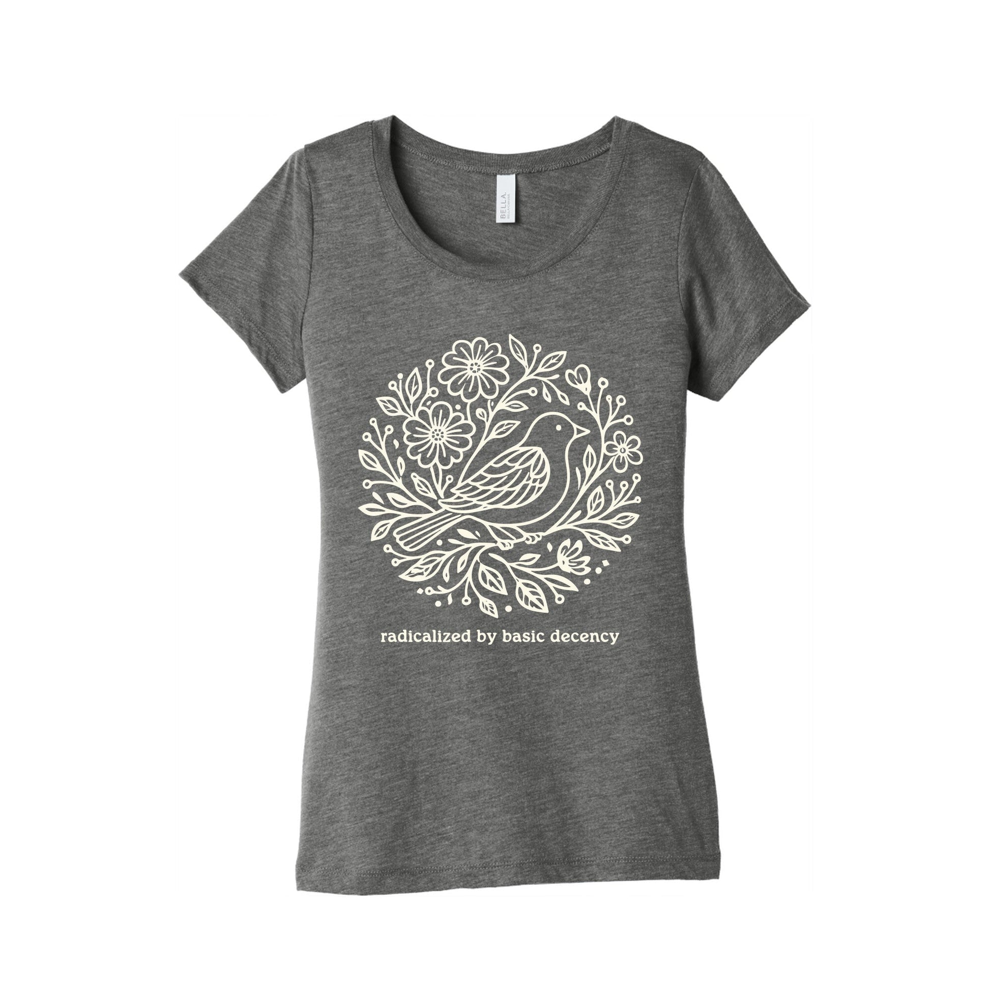 Radicalized By Basic Decency Womens Triblend Tee