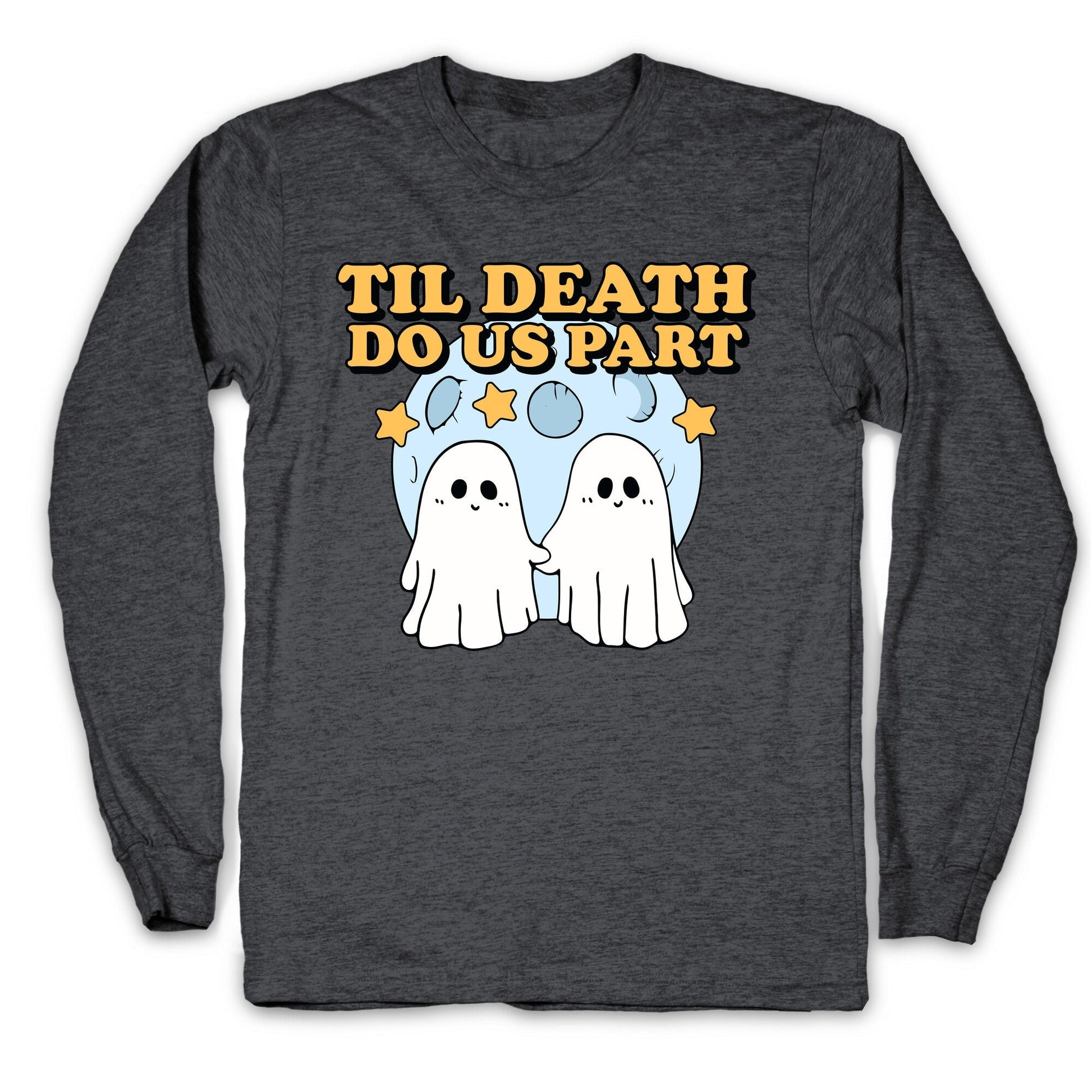 Til Death Do Us Party Longsleeve Tee