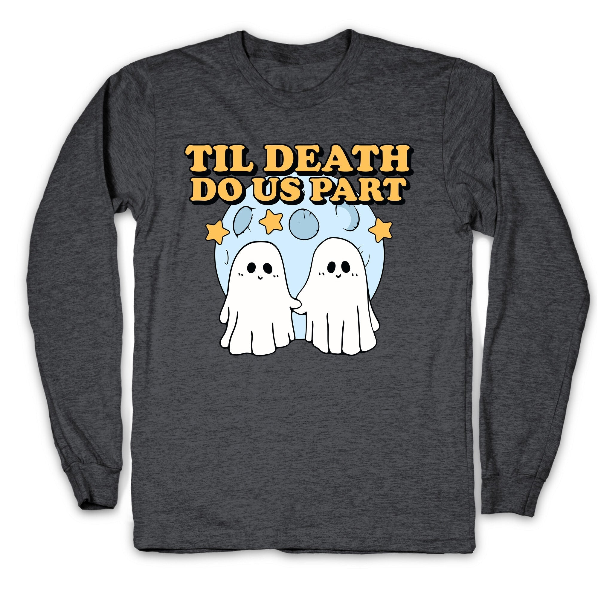 Til Death Do Us Party Longsleeve Tee