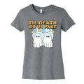 Til Death Do Us Party Womens Cotton Tee