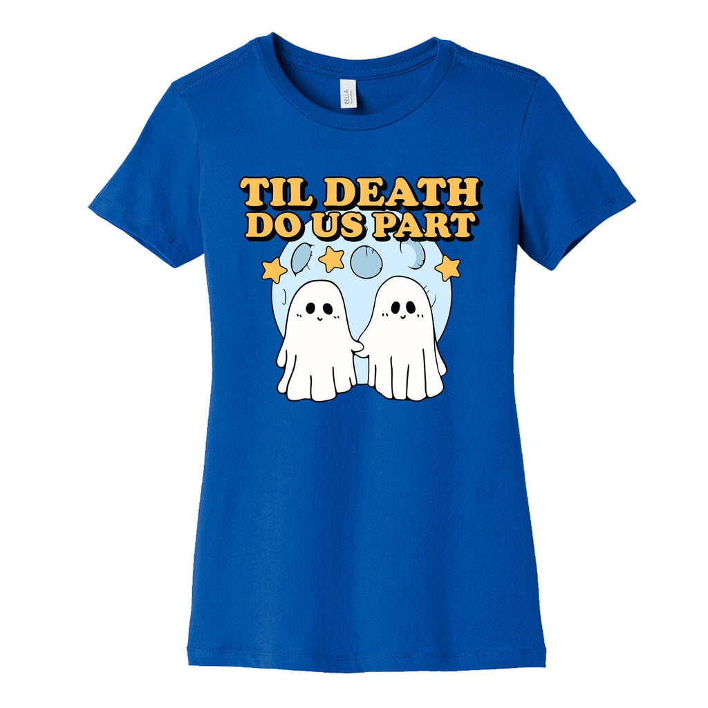 Til Death Do Us Party Womens Cotton Tee