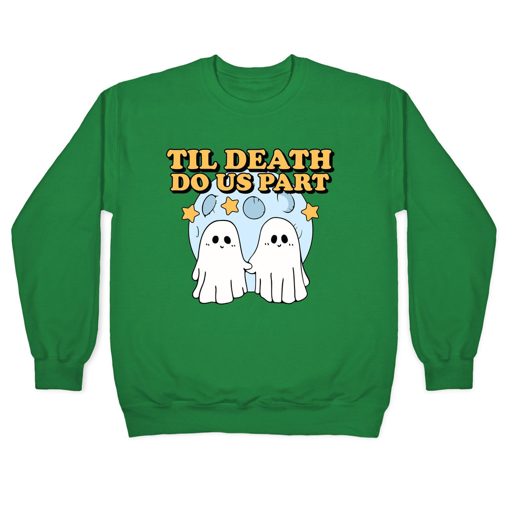Til Death Do Us Party Crewneck Sweatshirt