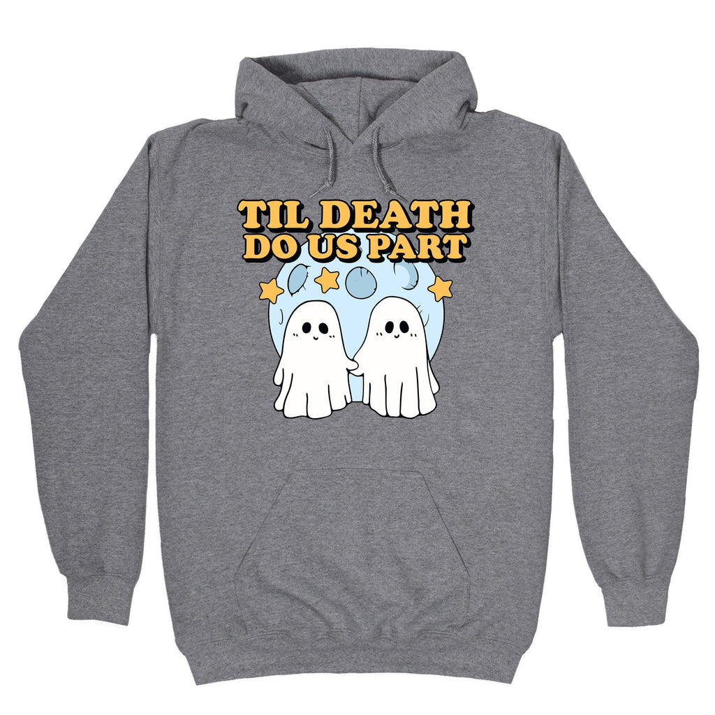 Til Death Do Us Party Hoodie