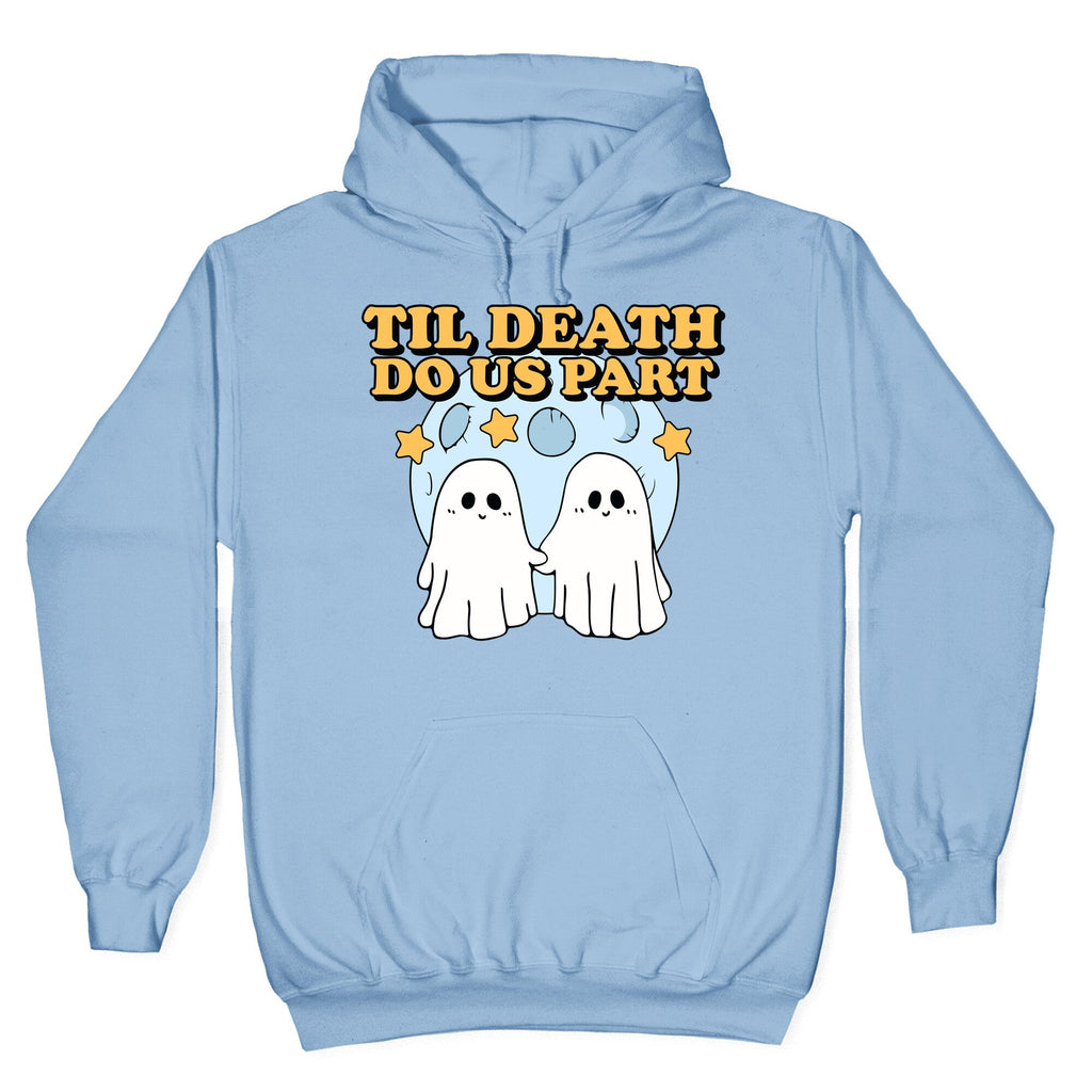 Til Death Do Us Party Hoodie