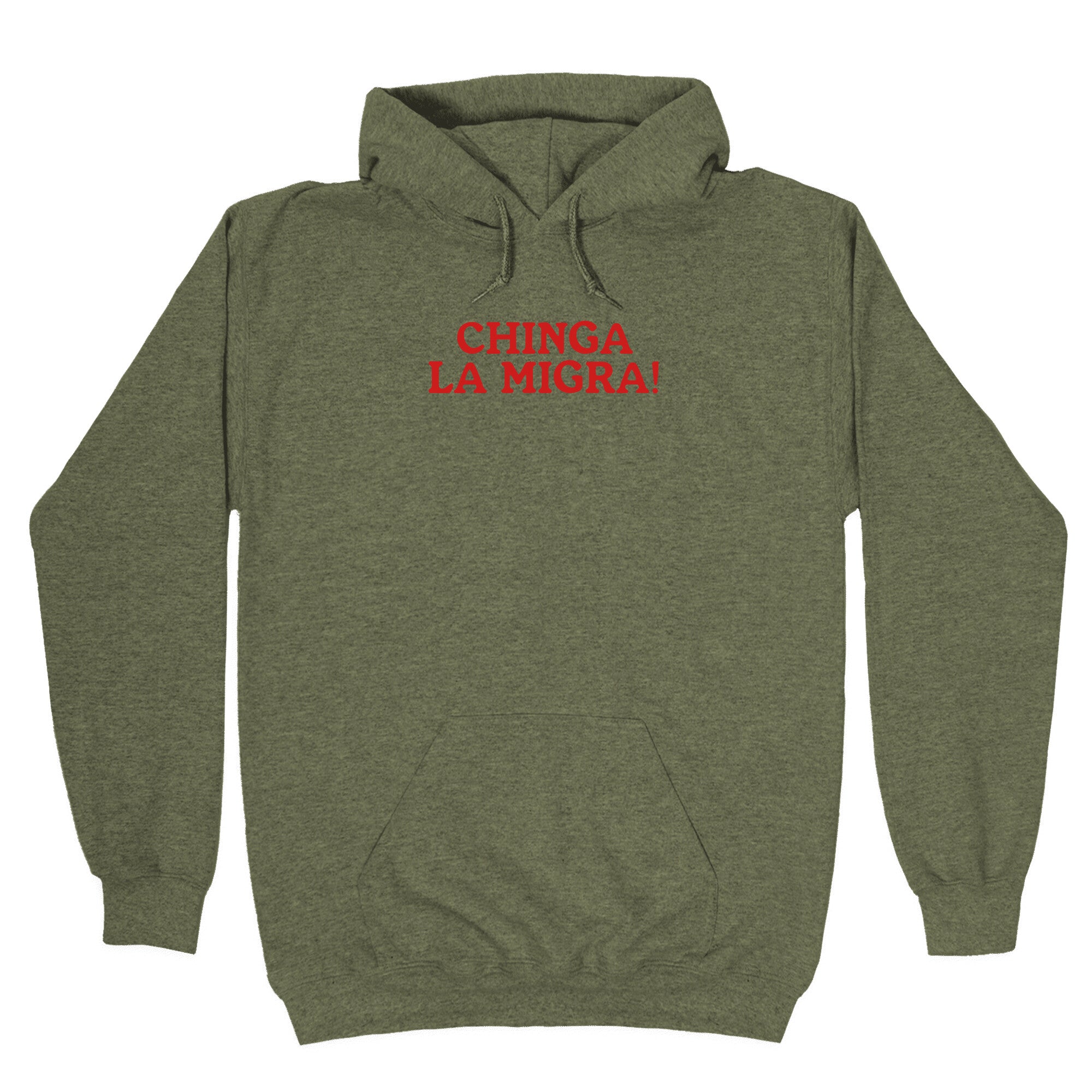 Chinga La Migra Hoodie