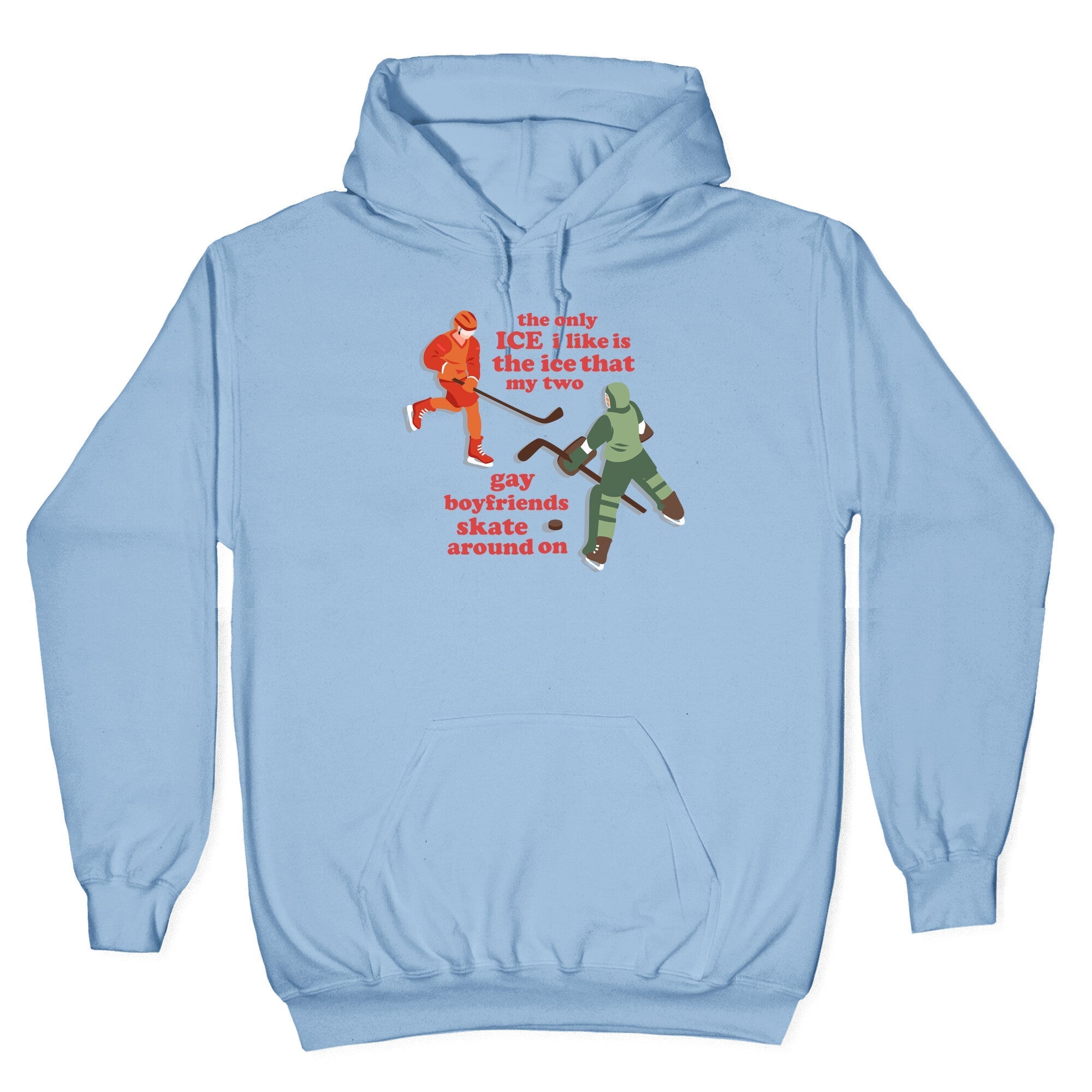 The Only Ice I Like Hoodie