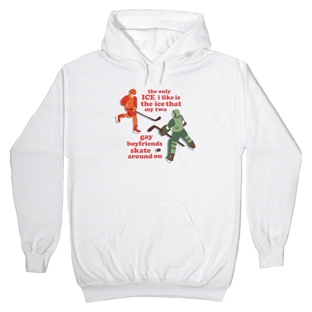 The Only Ice I Like Hoodie