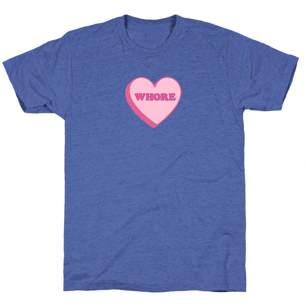 Whore Unisex Triblend Tee