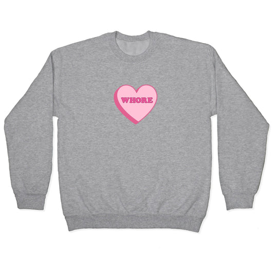 Whore Crewneck Sweatshirt