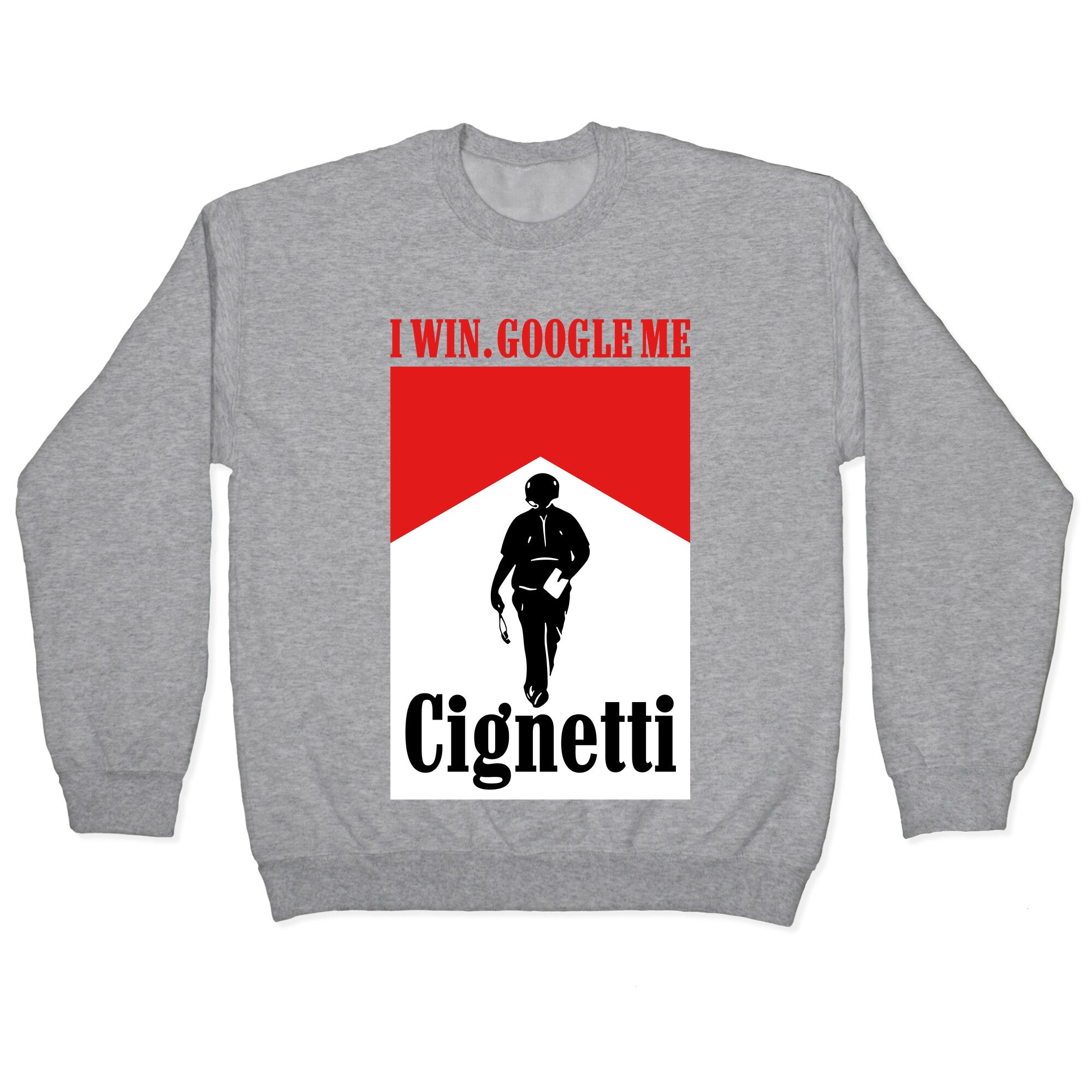Cignetti I Win Crewneck Sweatshirt