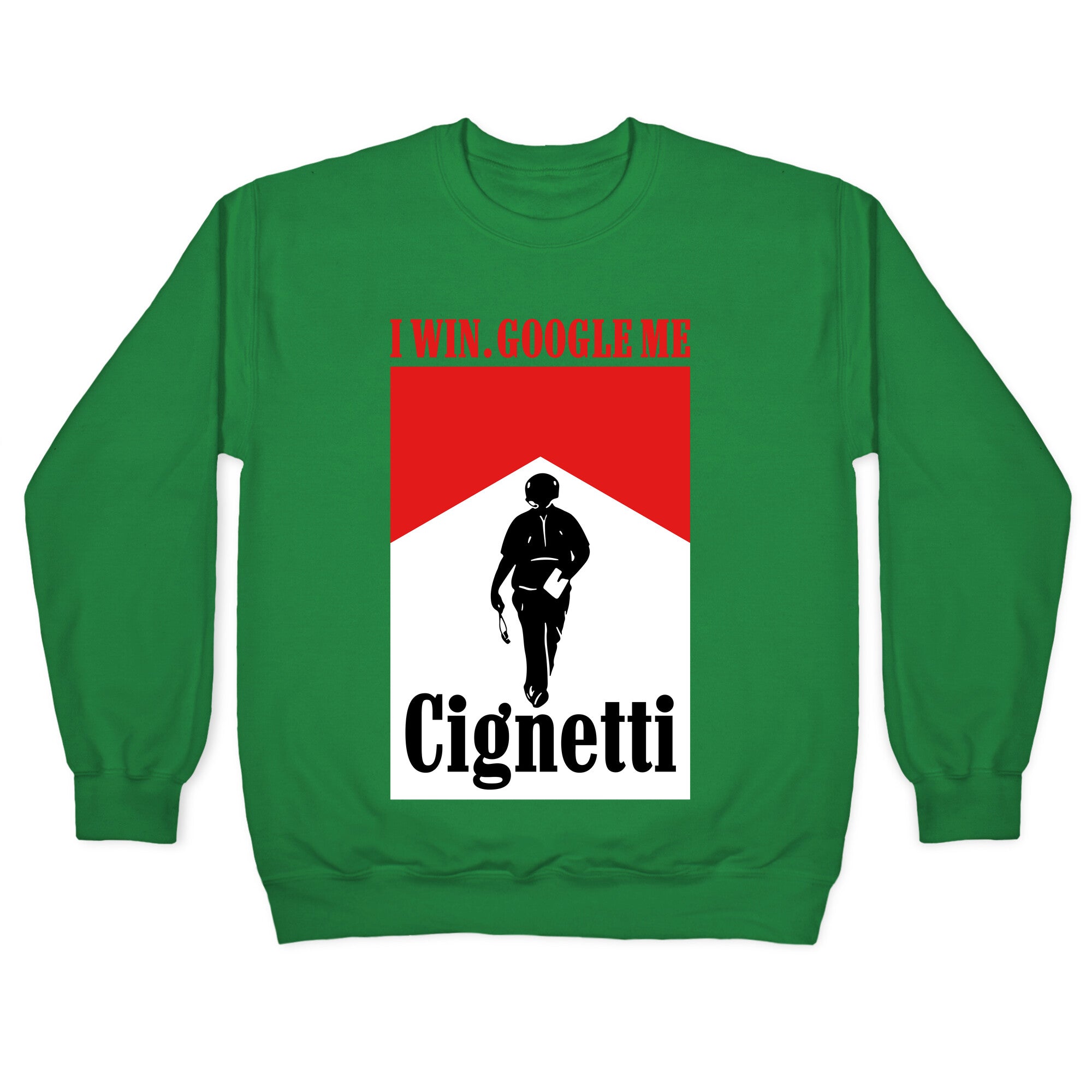 Cignetti I Win Crewneck Sweatshirt