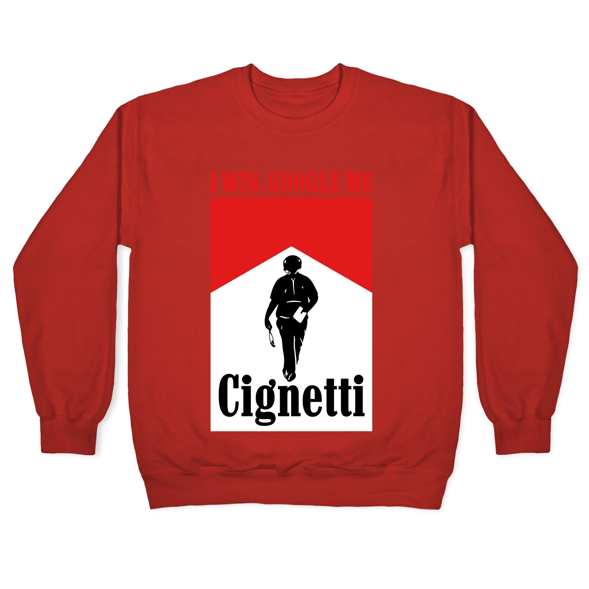 Cignetti I Win Crewneck Sweatshirt