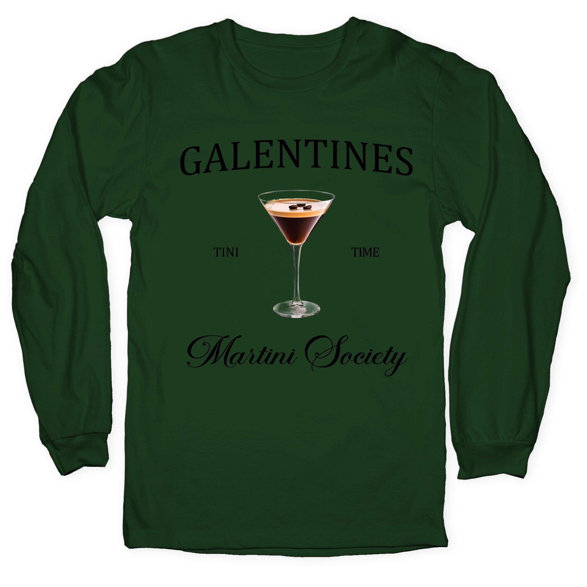 Galentines Tini Time Longsleeve Tee
