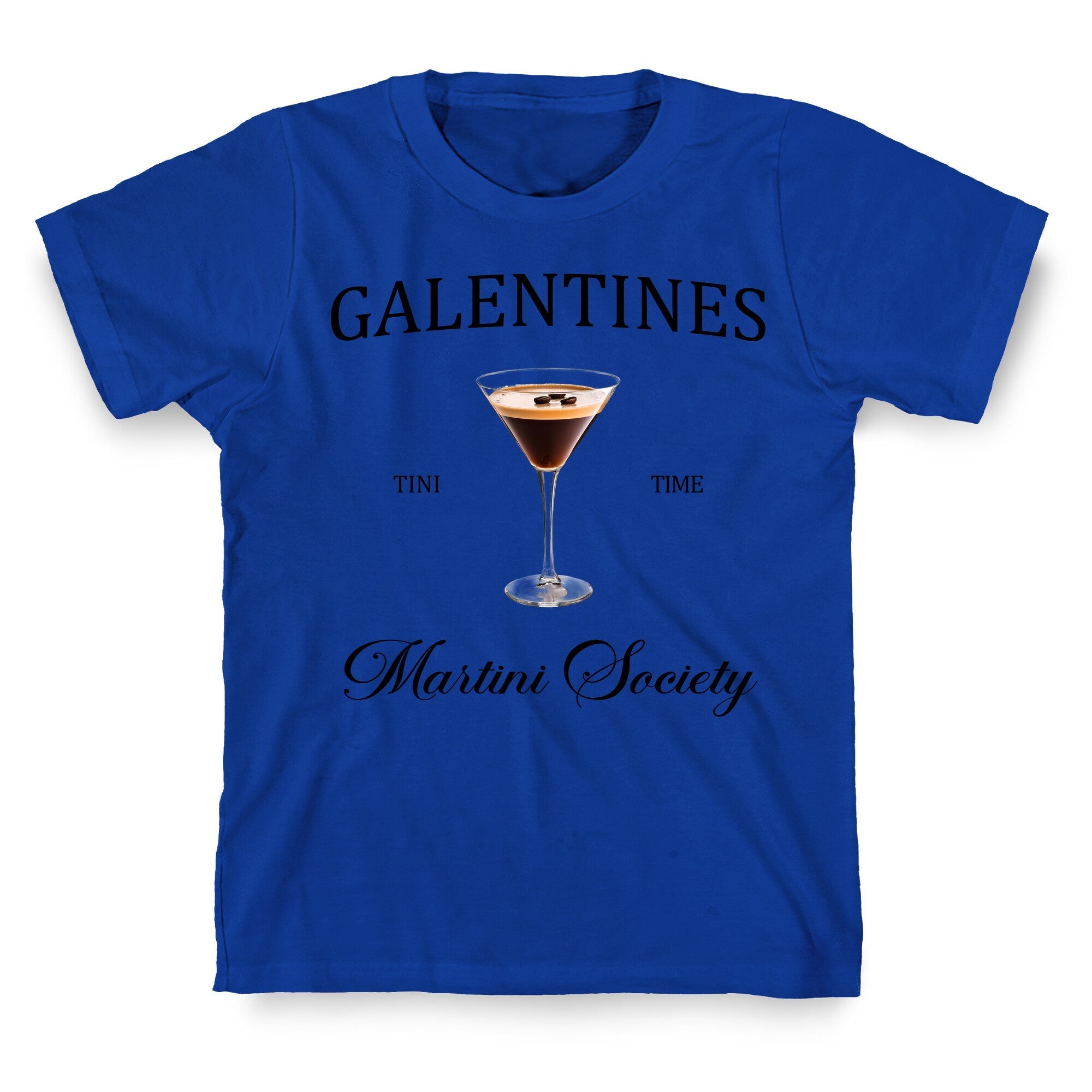 Galentines Tini Time T-Shirt