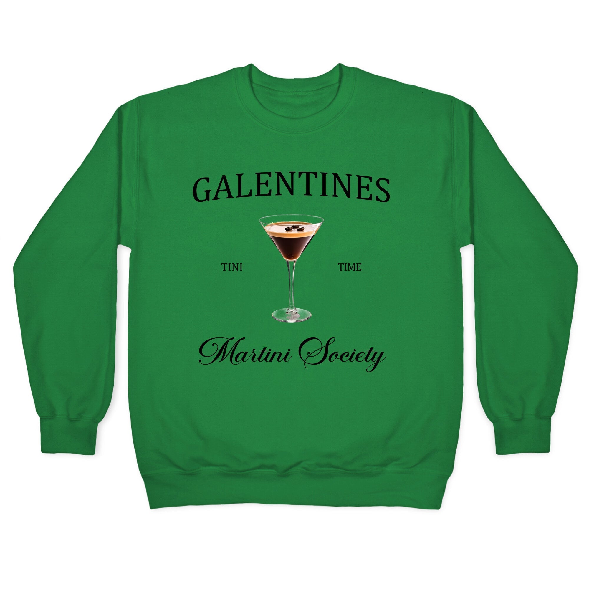 Galentines Tini Time Crewneck Sweatshirt
