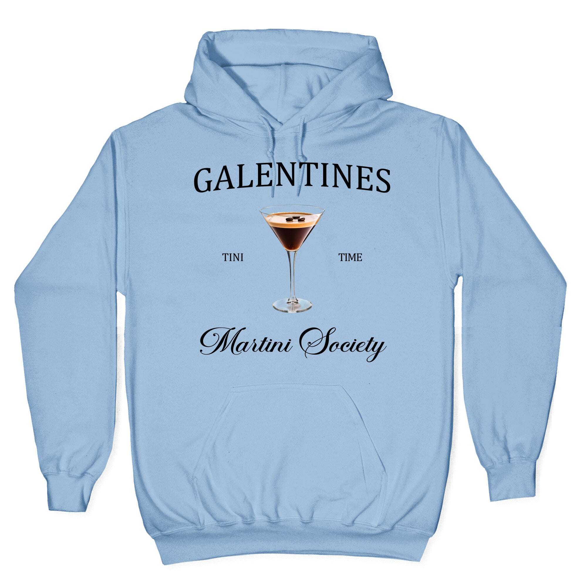 Galentines Tini Time Hoodie