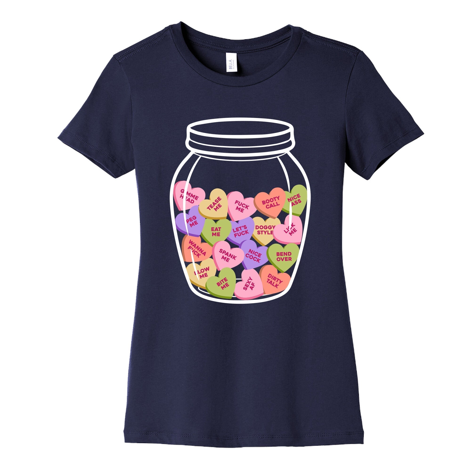 Candy Hearts NSFW Womens Cotton Tee