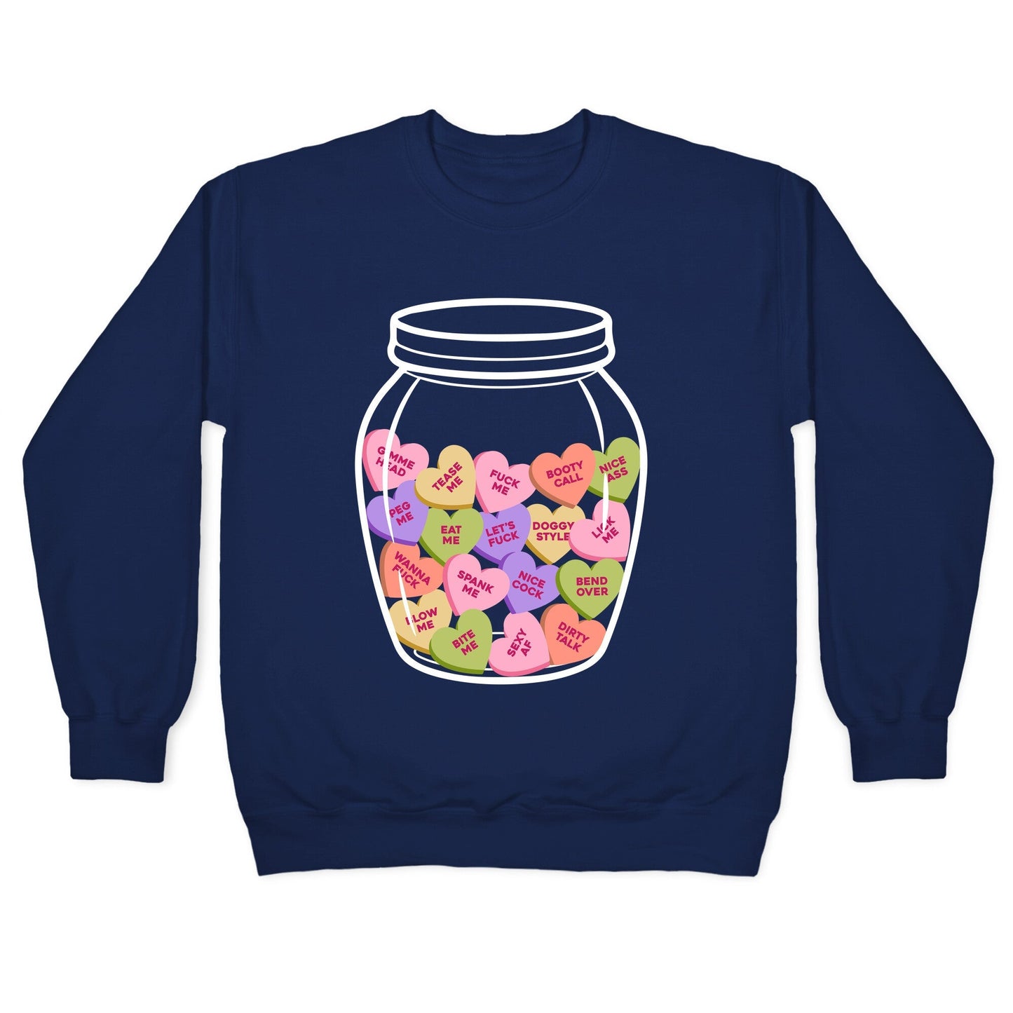 Candy Hearts NSFW Crewneck Sweatshirt