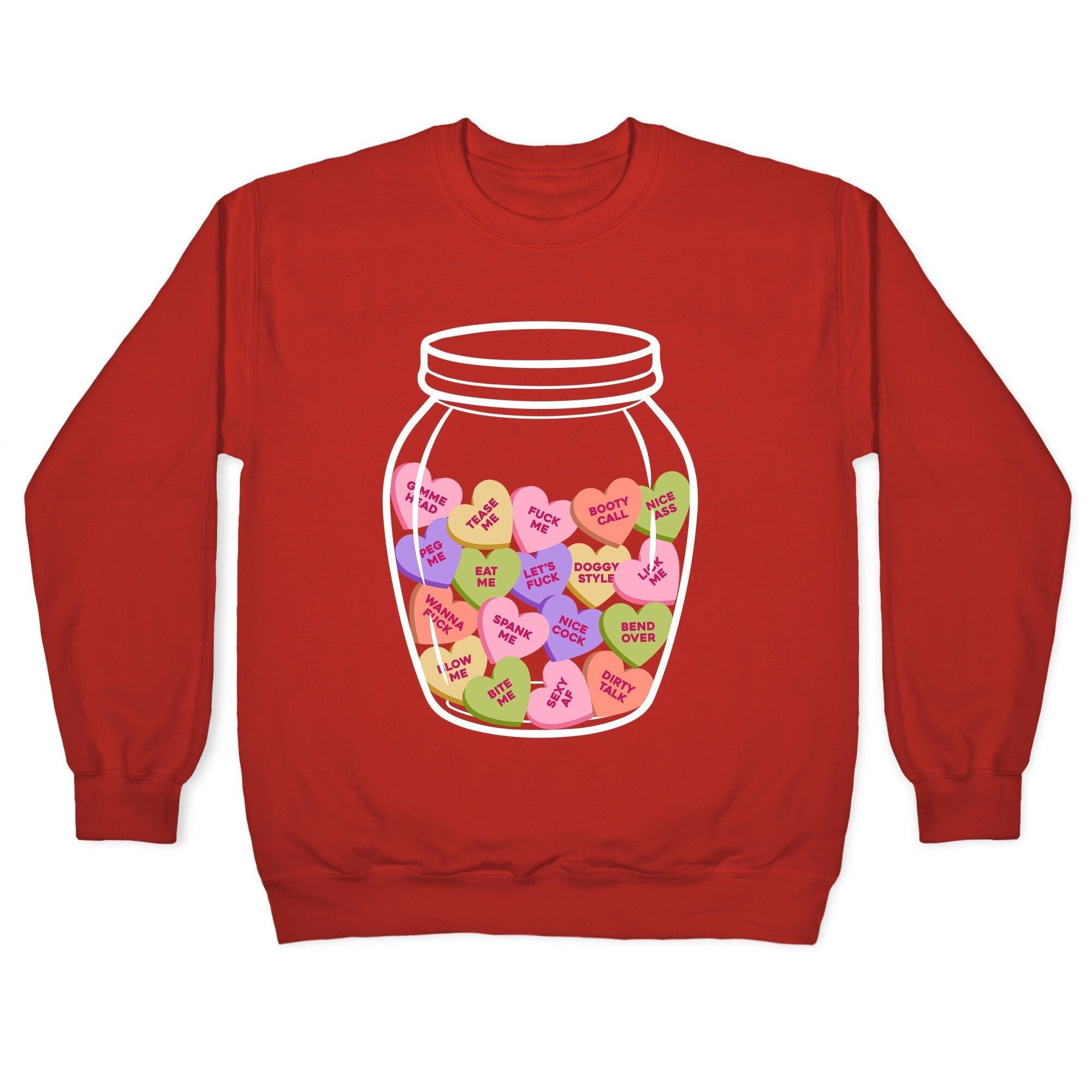 Candy Hearts NSFW Crewneck Sweatshirt
